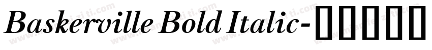Baskerville Bold Italic字体转换